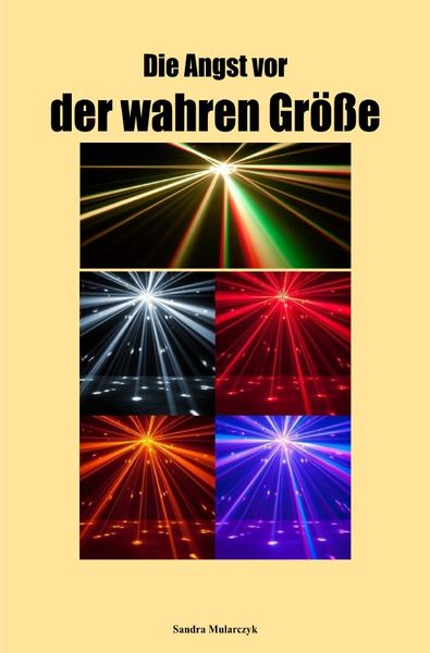 Produktbild: Die Angst vor der wahren Gr&ouml;&szlig;e