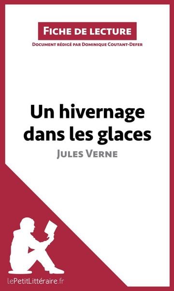 Produktbild: Un hivernage dans les glaces de Jules Verne (Fiche de lecture)