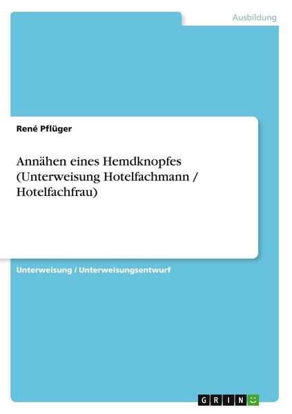 Produktbild: Ann&auml;hen eines Hemdknopfes (Unterweisung Hotelfachmann / Hotelfachfrau)