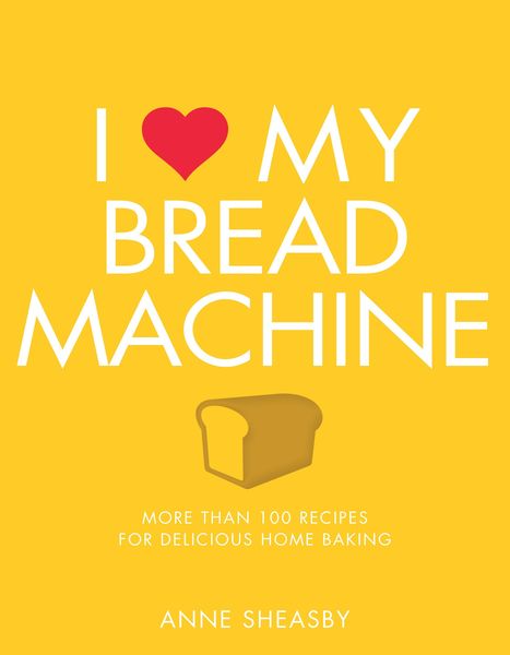 Produktbild: I Love My Bread Machine