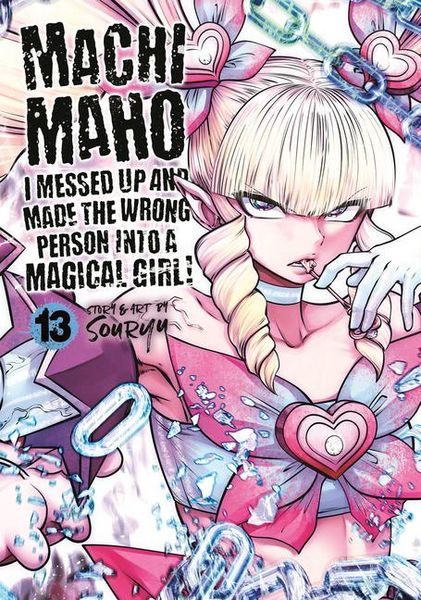Produktbild: Machimaho: I Messed Up and Made the Wrong Person Into a Magical Girl! Vol. 13