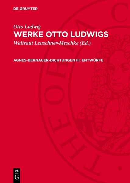 Produktbild: Agnes-Bernauer-Dichtungen III: Entw&uuml;rfe