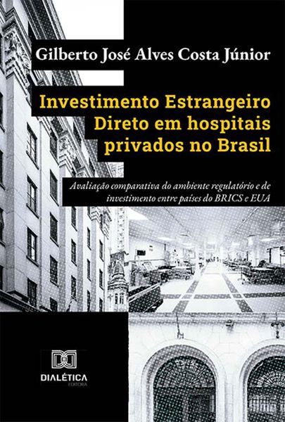 Produktbild: Investimento Estrangeiro Direto em hospitais privados no Brasil