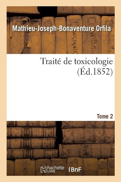 Produktbild: Trait&eacute; de toxicologie. Tome 2