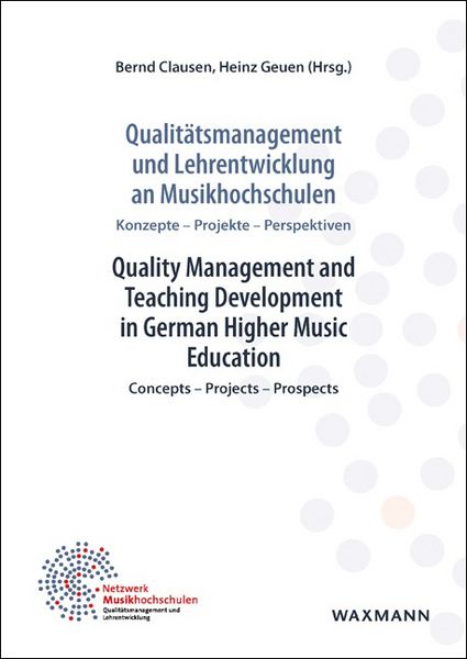 Produktbild: Qualit&auml;tsmanagement und Lehrentwicklung an Musikhochschulen. Quality Management and Teaching Development in German Higher Music Education