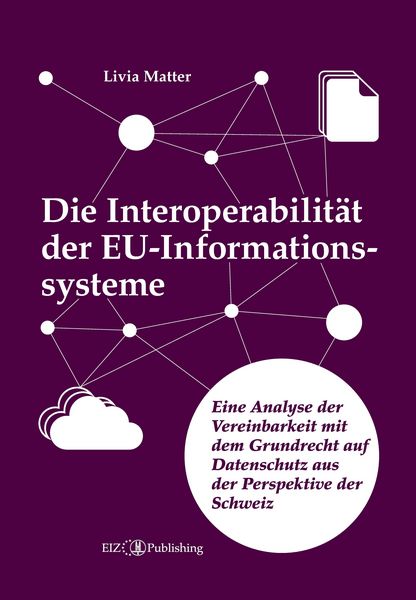 Produktbild: Die Interoperabilit&auml;t der EU-Informationssysteme