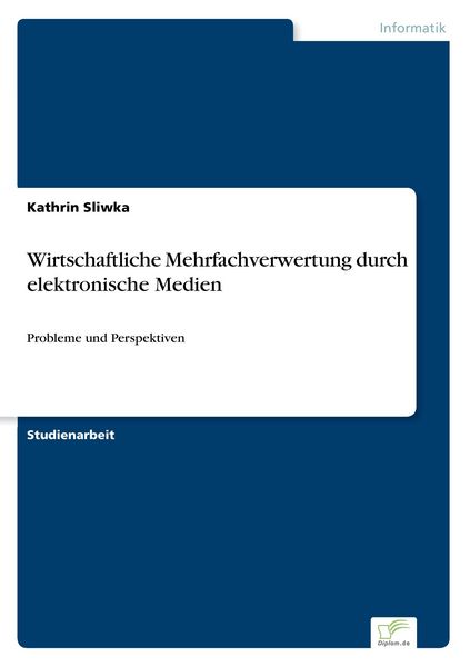 Produktbild: Wirtschaftliche Mehrfachverwertung durch elektronische Medien