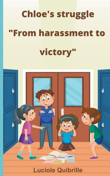 Produktbild: Chloe's struggle "From harassment to victory"
