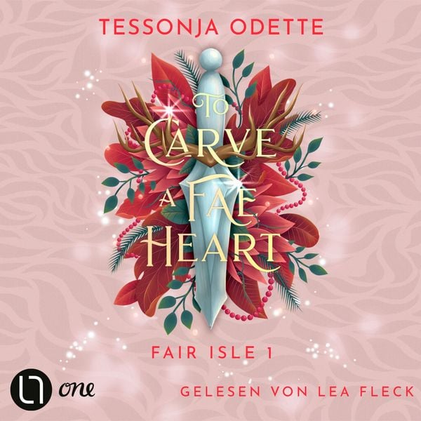 Produktbild: To Carve a Fae Heart - Fair Isle Trilogie, Teil 1