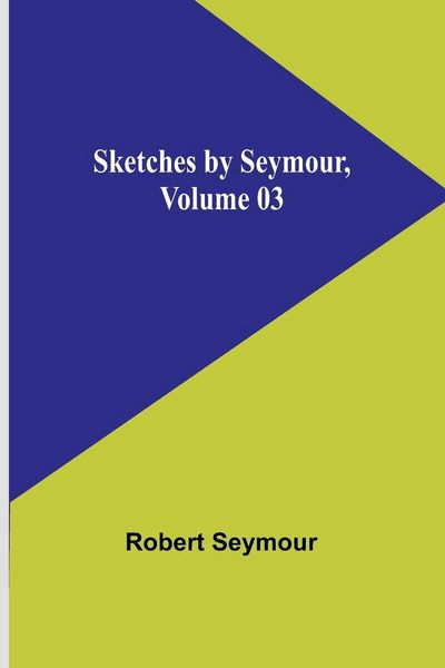Produktbild: Sketches by Seymour ,Volume 03