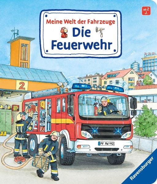 Produktbild: Meine Welt der Fahrzeuge: Die Feuerwehr