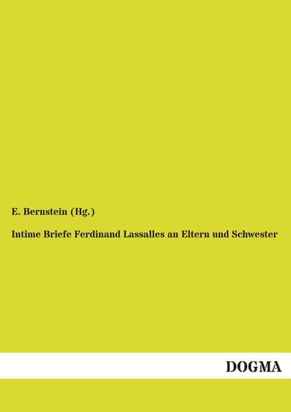 Produktbild: Intime Briefe Ferdinand Lassalles an Eltern und Schwester