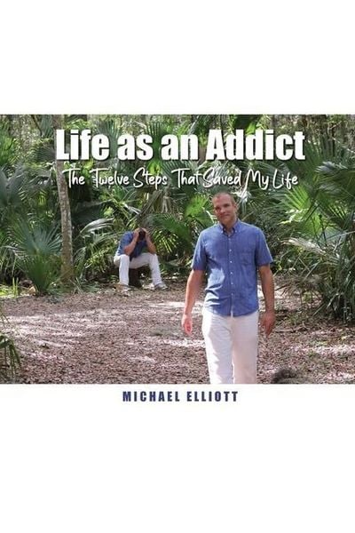 Produktbild: Life as an Addict: The Twelve Steps That Saved My Life