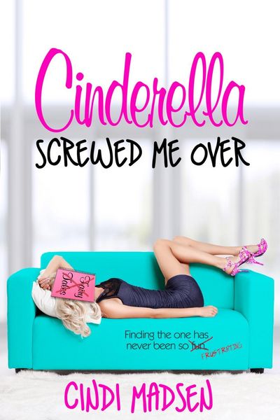 Produktbild: Cinderella Screwed Me Over