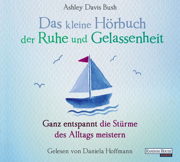 Produktbild: Das kleine Hör-Buch der Ruhe und Gelassenheit