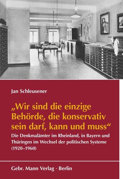 Produktbild: &raquo;Wir sind die einzige Beh&ouml;rde, die konservativ sein darf, kann und muss&laquo;
