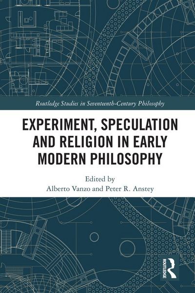 Produktbild: Experiment, Speculation and Religion in Early Modern Philosophy