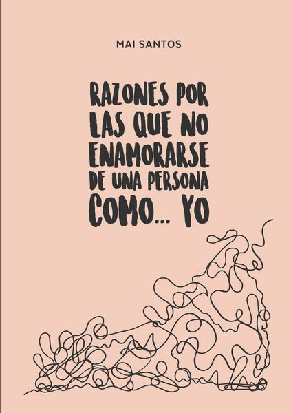 Produktbild: Razones por las que no enamorarse de una persona como... yo