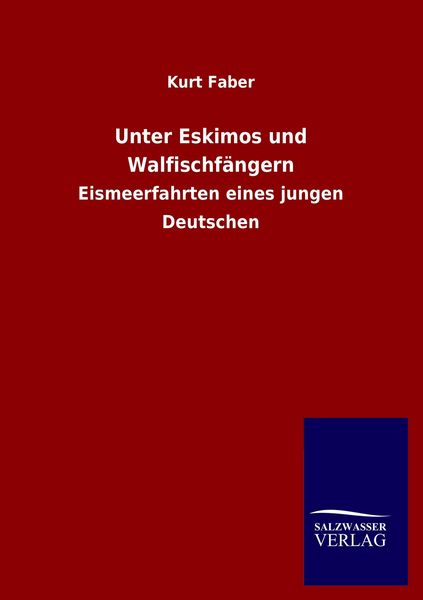 Produktbild: Unter Eskimos und Walfischf&auml;ngern