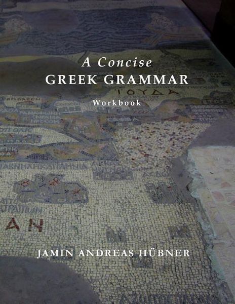 Produktbild: A Concise Greek Grammar Workbook