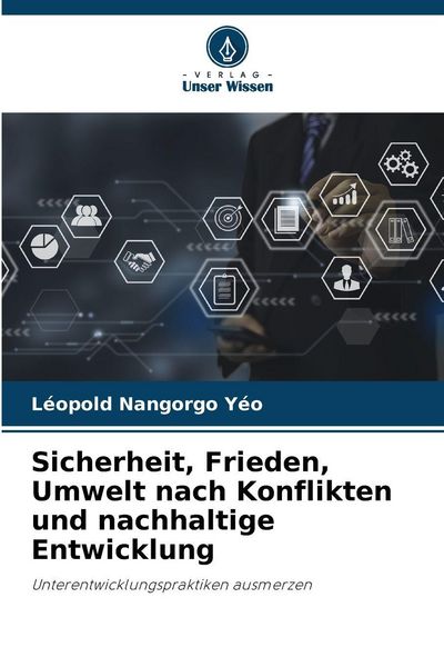 Produktbild: Sicherheit, Frieden, Umwelt nach Konflikten und nachhaltige Entwicklung