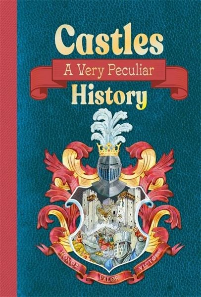 Produktbild: Castles: A Very Peculiar History