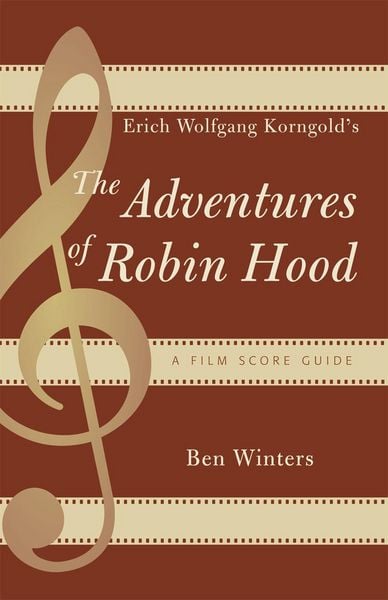 Produktbild: Erich Wolfgang Korngold's The Adventures of Robin Hood