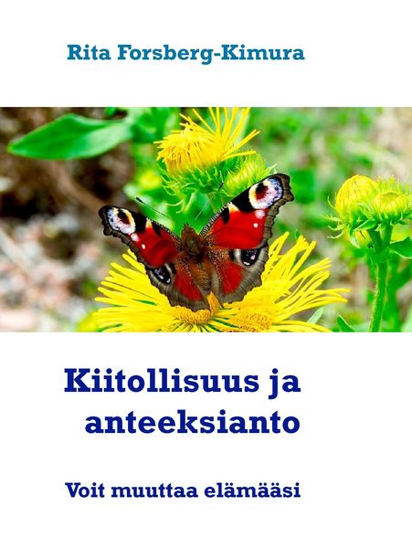 Produktbild: Kiitollisuus ja anteeksianto