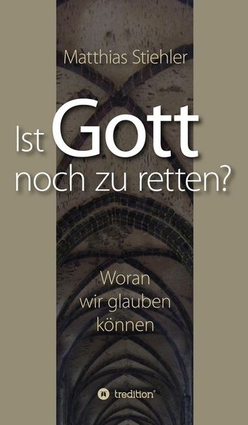 Produktbild: Ist Gott noch zu retten?