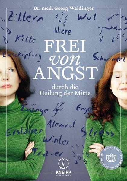 Produktbild: Frei von Angst durch die Heilung der Mitte