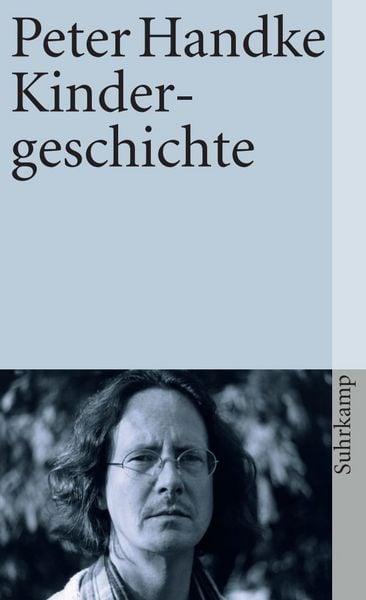 Kindergeschichte, Taschenbuch von Peter Handke, Suhrkamp, 9783518399354