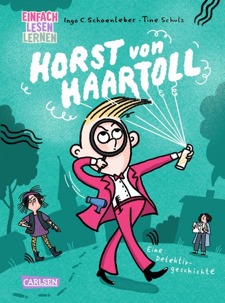 Horst von Haartoll, Gebundene Ausgabe von Ingo C. Schoenleber, Carlsen, 978-3-551-69137-8