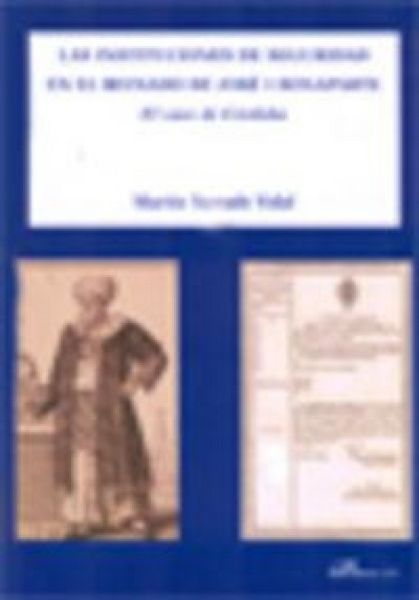 Produktbild: Las instituciones de seguridad en el reinado de Jos&eacute; I Bonaparte : el caso de C&oacute;rdoba