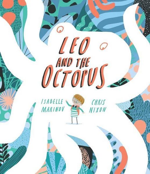 Leo and the Octopus, Gebundene Ausgabe von Isabelle Marinov, Miller Kane, 9781684642779
