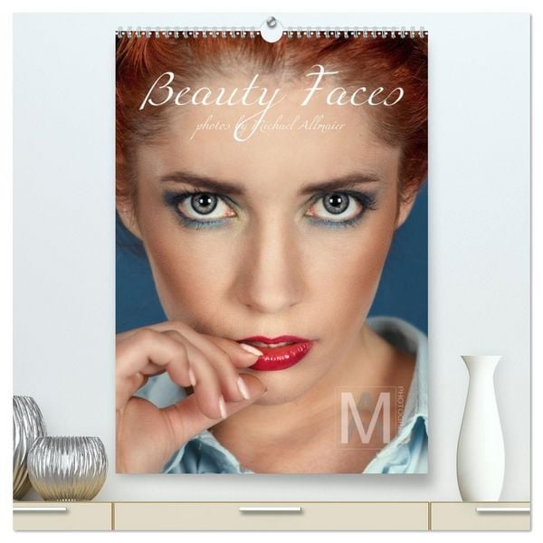 Produktbild: Beauty Faces - Photos by Michael Allmaier (hochwertiger Premium Wandkalender 2026 DIN A2 hoch), Kunstdruck in Hochglanz
