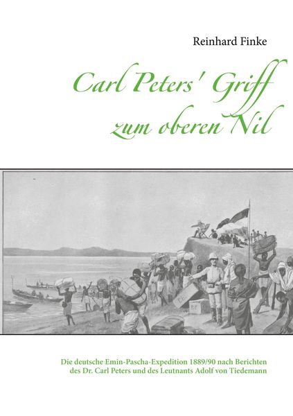 Produktbild: Carl Peters' Griff zum oberen Nil