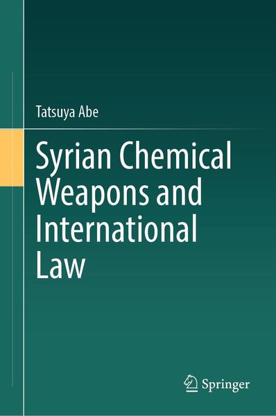 Produktbild: Syrian Chemical Weapons and International Law