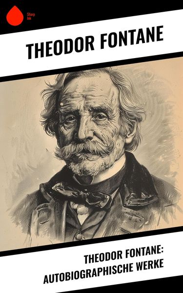 Produktbild: Theodor Fontane: Autobiographische Werke