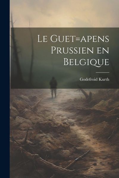 Produktbild: Le guet=apens Prussien en Belgique