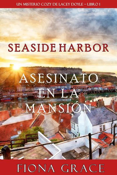 Produktbild: Asesinato en la mansi&oacute;n (Un misterio cozy de Lacey Doyle - Libro 1)