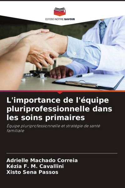 Produktbild: L'importance de l'&eacute;quipe pluriprofessionnelle dans les soins primaires