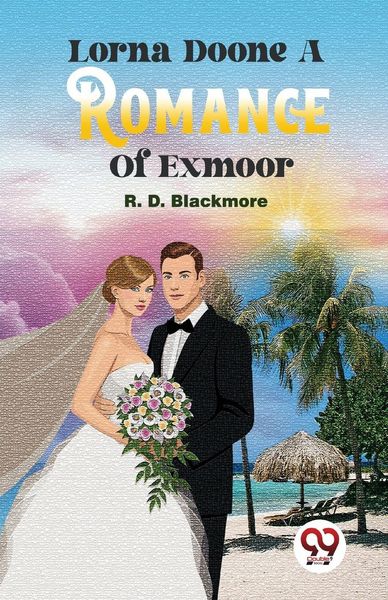Produktbild: Lorna Doone A Romance Of Exmoor