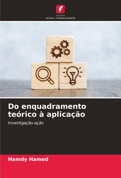 Produktbild: Do enquadramento te&oacute;rico &agrave; aplica&ccedil;&atilde;o