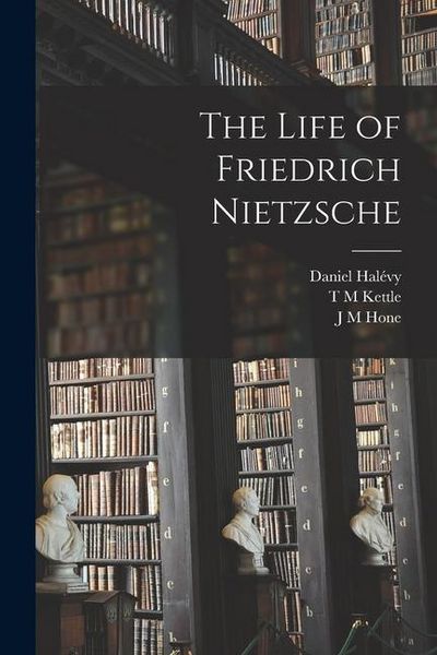 Produktbild: The Life of Friedrich Nietzsche