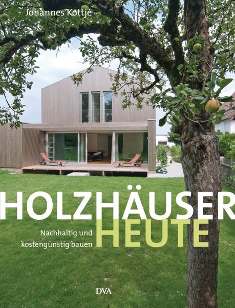 Produktbild: Holzh&auml;user heute