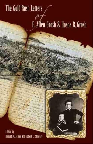 Produktbild: Gold Rush Letters of E. Allen Grosh and Hosea B. Grosh