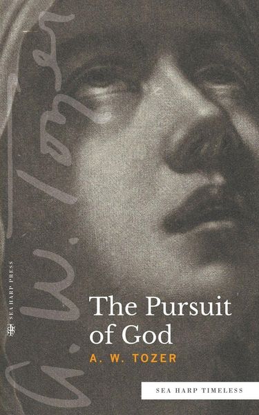 Produktbild: The Pursuit of God (Sea Harp Timeless series)