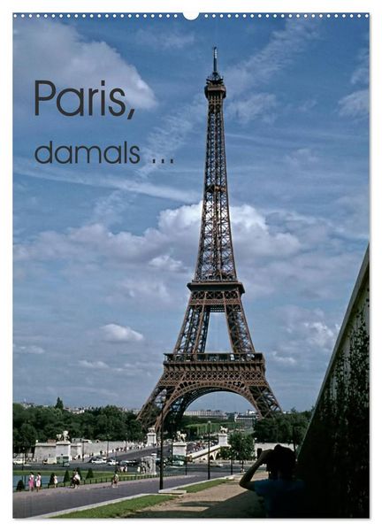 Produktbild: Paris, damals ... (Wandkalender 2026 DIN A2 hoch), CALVENDO Monatskalender