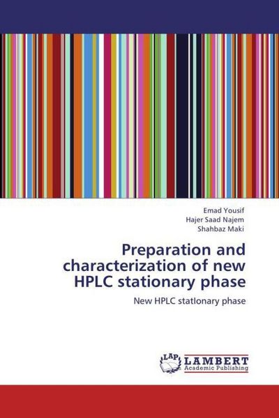 Produktbild: Yousif, E: Preparation and characterization of new HPLC stat