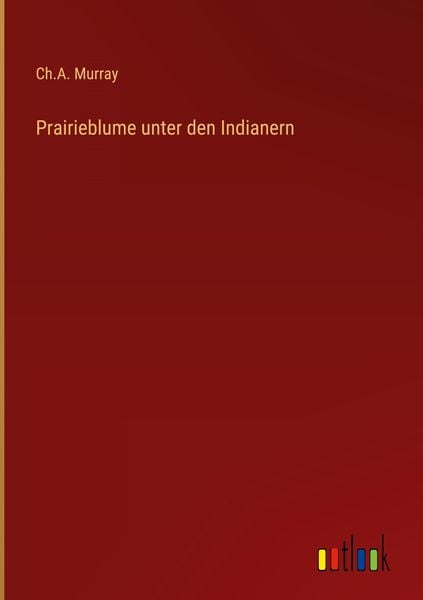 Produktbild: Prairieblume unter den Indianern